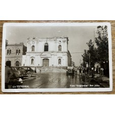 SAN JUAN TERREMOTO LA CATEDRAL ANTIGUA TARJETA POSTAL